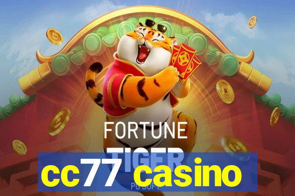 cc77 casino