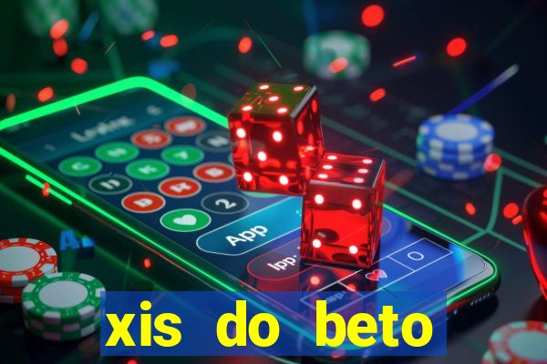 xis do beto viamão - rs