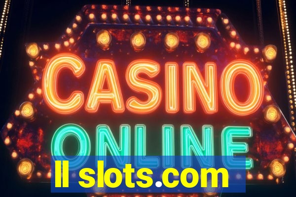 ll slots.com