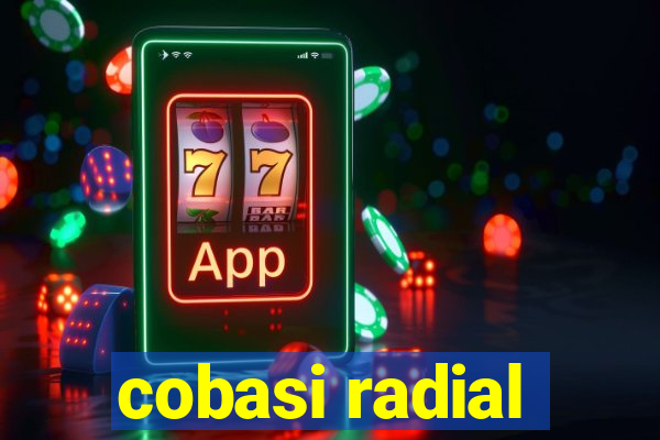 cobasi radial