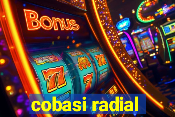 cobasi radial