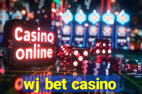 wj bet casino