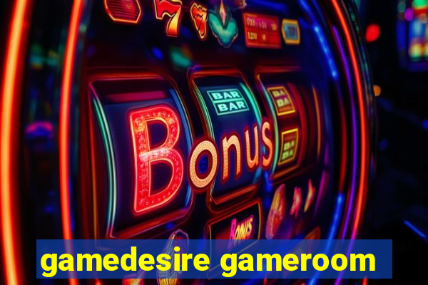 gamedesire gameroom