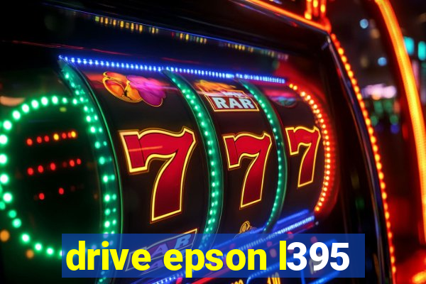 drive epson l395