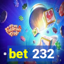 bet 232