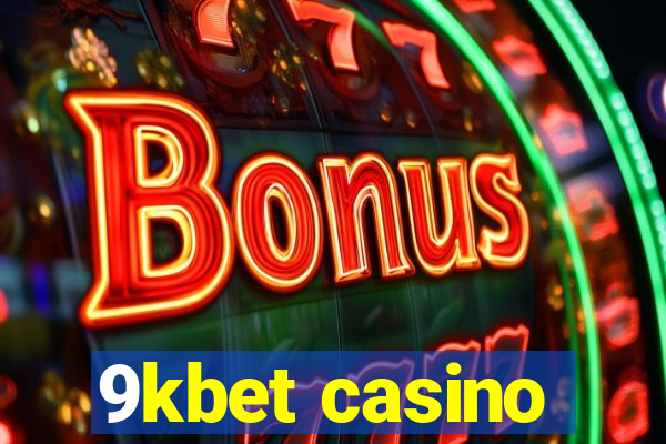 9kbet casino