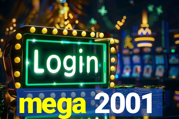 mega 2001