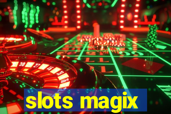 slots magix