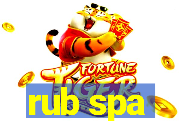 rub spa