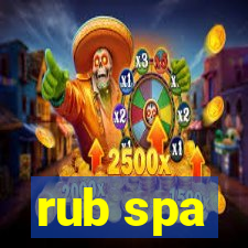 rub spa