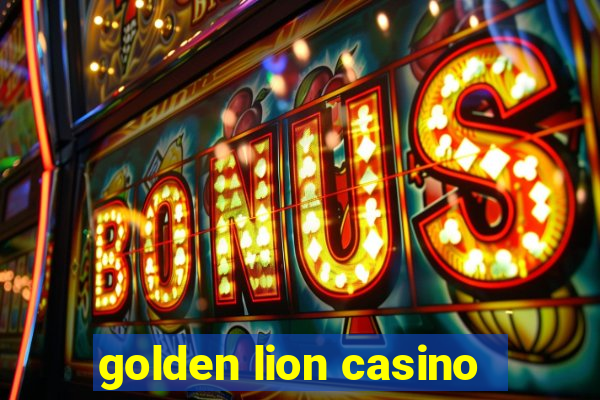 golden lion casino