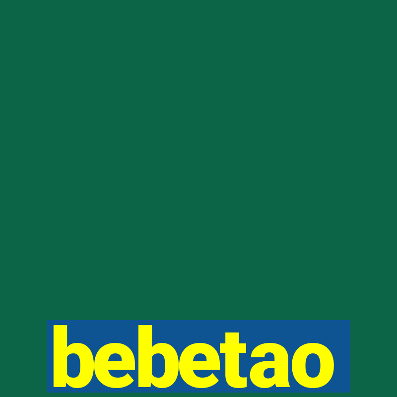 bebetao