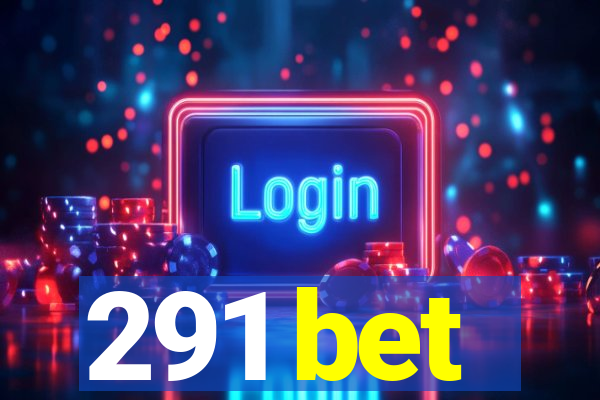 291 bet