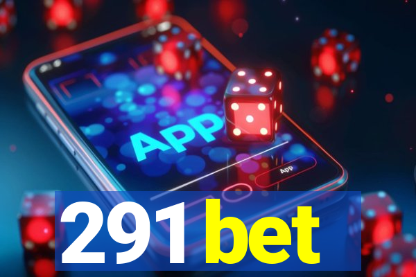 291 bet