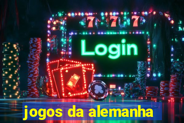 jogos da alemanha