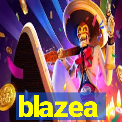 blazea