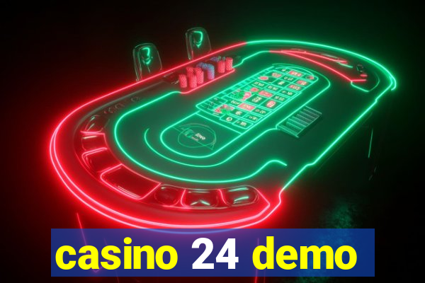 casino 24 demo