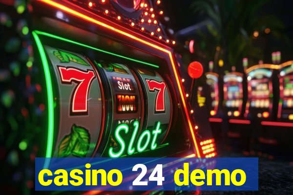 casino 24 demo