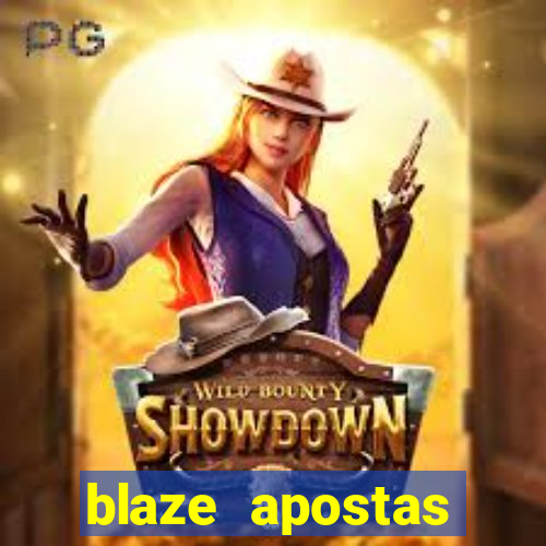 blaze apostas online blaze jogo