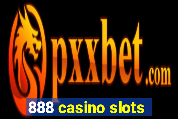 888 casino slots