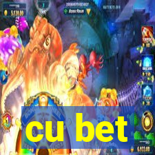 cu bet