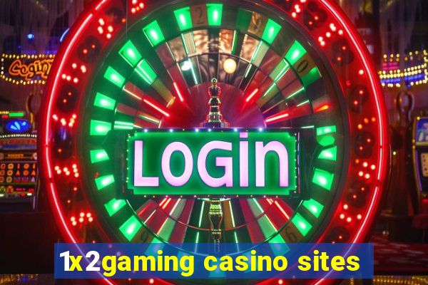 1x2gaming casino sites