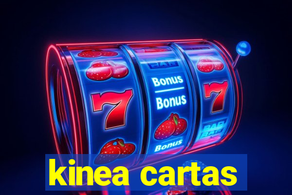 kinea cartas