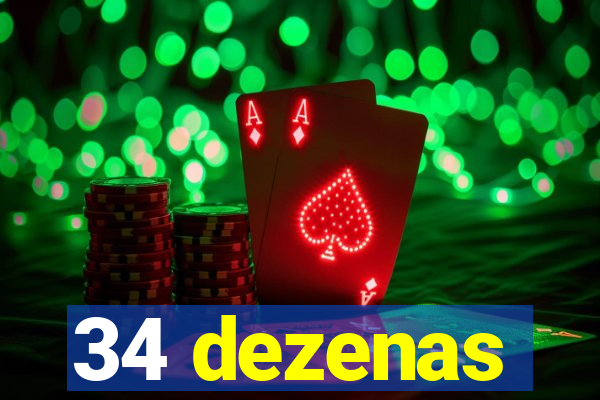 34 dezenas