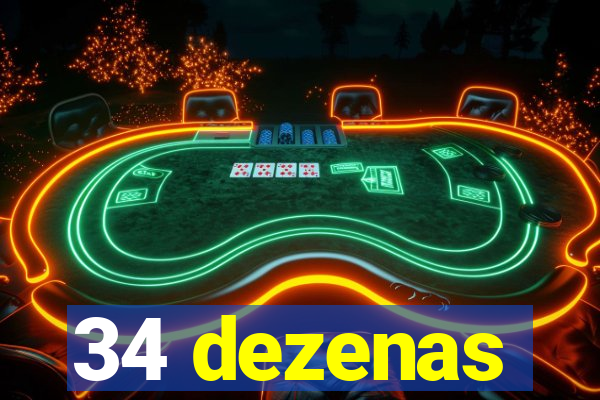 34 dezenas