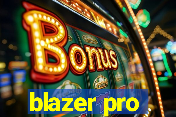 blazer pro