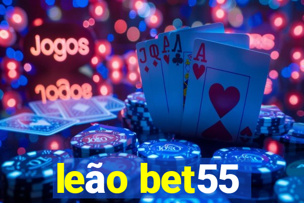 leão bet55