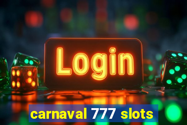 carnaval 777 slots