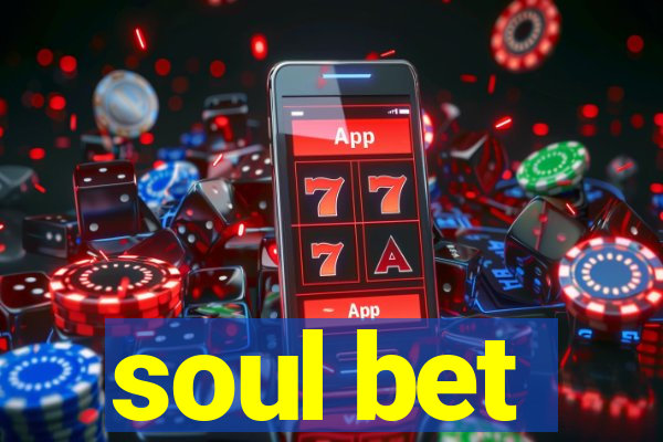 soul bet