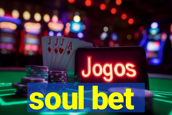 soul bet