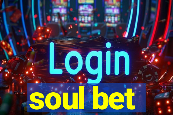 soul bet