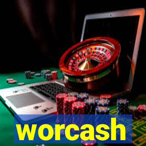 worcash