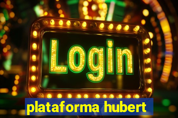 plataforma hubert