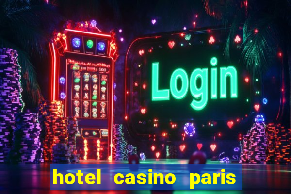 hotel casino paris las vegas