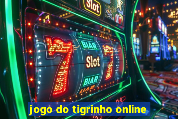 jogo do tigrinho online