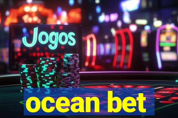 ocean bet