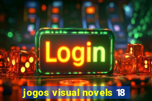 jogos visual novels 18