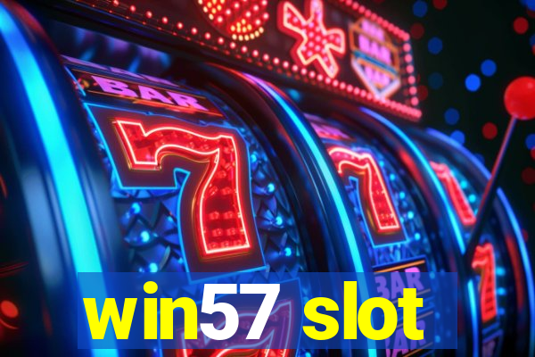 win57 slot