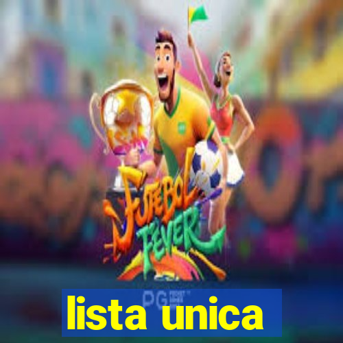 lista unica