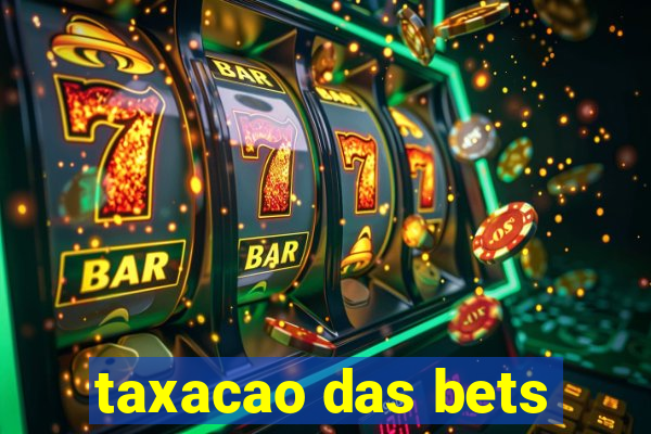 taxacao das bets