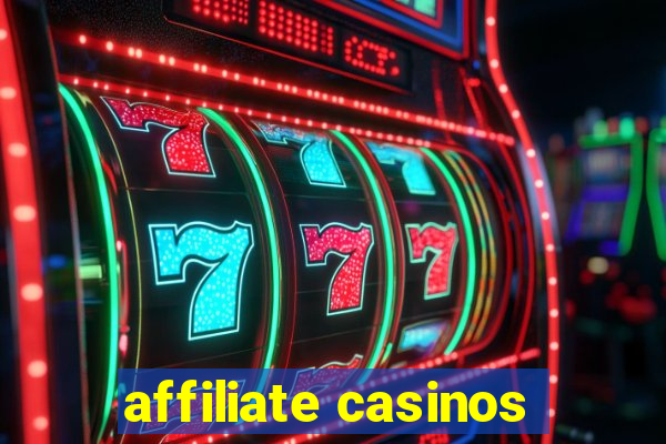 affiliate casinos