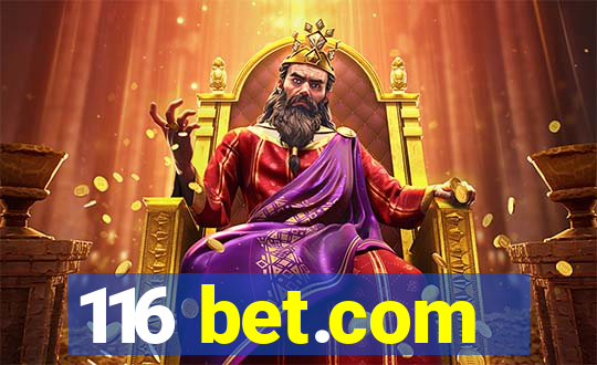 116 bet.com