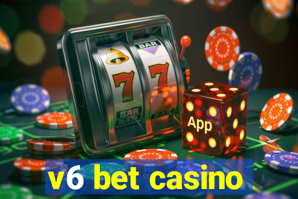 v6 bet casino