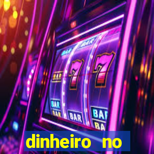 dinheiro no cadastro cassino