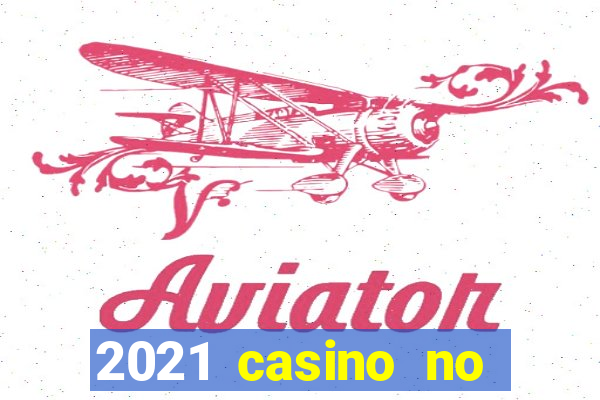 2021 casino no deposit bonus