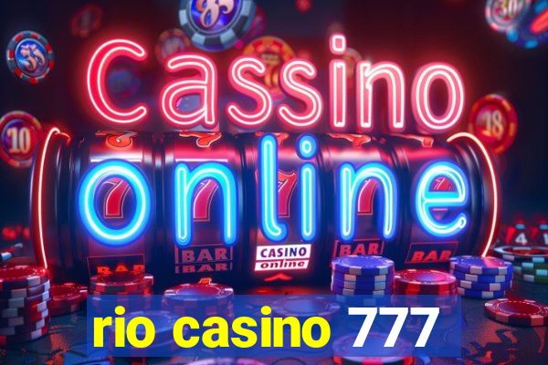 rio casino 777